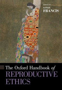 Couverture de l’ouvrage The Oxford Handbook of Reproductive Ethics