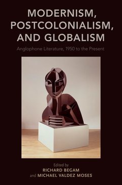 Cover of the book Modernism, Postcolonialism, and Globalism