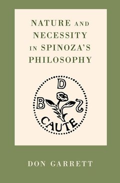Couverture de l’ouvrage Nature and Necessity in Spinoza's Philosophy