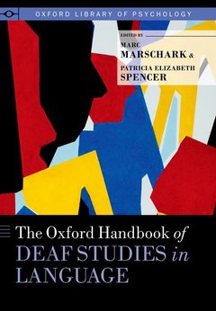 Cover of the book The Oxford Handbook of Deaf Studies in Language
