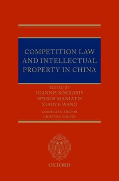 Cover of the book Competition Law and Intellectual Property in China