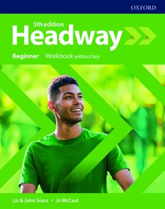 Couverture de l’ouvrage Headway: Beginner: Workbook Without Key