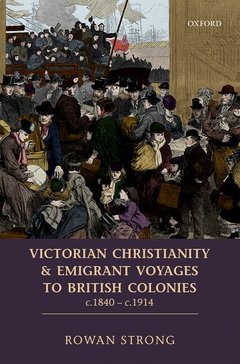 Couverture de l’ouvrage Victorian Christianity and Emigrant Voyages to British Colonies c.1840 - c.1914