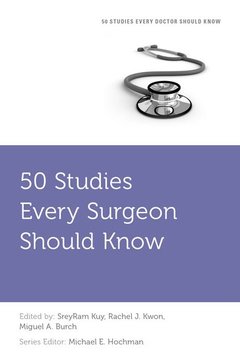 Cover of the book 50 Studies Every Surgeon Should Know