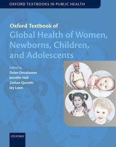Cover of the book Oxford Textbook of Global Health of Women, Newborns, Children, and Adolescents