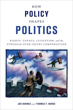 Cover of the book How Policy Shapes Politics