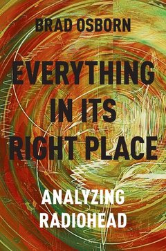 Cover of the book Everything in its Right Place