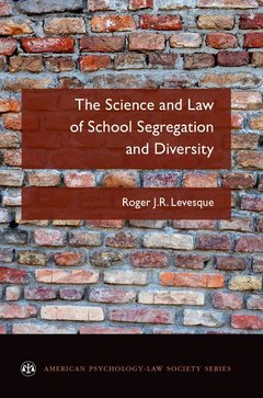Couverture de l’ouvrage The Science and Law of School Segregation and Diversity