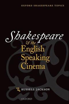 Couverture de l’ouvrage Shakespeare and the English-speaking Cinema