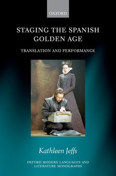 Couverture de l’ouvrage Staging the Spanish Golden Age