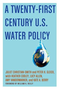 Cover of the book A Twenty-First Century US Water Policy