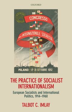 Couverture de l’ouvrage The Practice of Socialist Internationalism