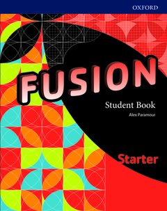 Couverture de l’ouvrage Fusion: Starter: Student Book