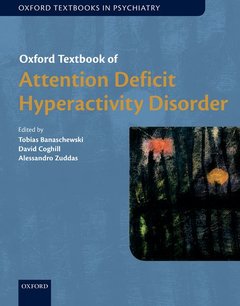 Couverture de l’ouvrage Oxford Textbook of Attention Deficit Hyperactivity Disorder