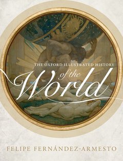 Couverture de l’ouvrage The Oxford Illustrated History of the World