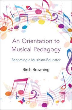 Cover of the book An Orientation to Musical Pedagogy