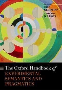 Couverture de l’ouvrage The Oxford Handbook of Experimental Semantics and Pragmatics