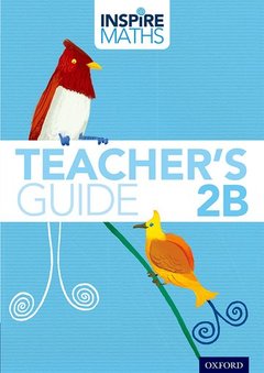 Couverture de l’ouvrage Inspire Maths: 2: Teacher's Guide 2B