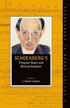 Couverture de l’ouvrage Schoenberg's Program Notes and Musical Analyses