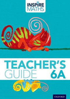 Couverture de l’ouvrage Inspire Maths: 6: Teacher's Guide 6A