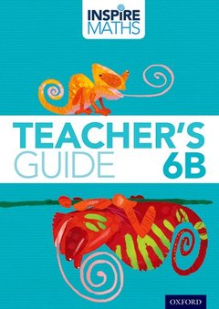 Cover of the book Inspire Maths: 6: Teacher's Guide 6B