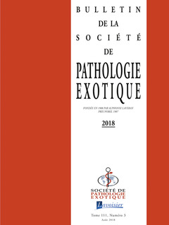 Couverture de l’ouvrage Bulletin de la Société de pathologie exotique Vol. 111 N° 3 - Août 2018