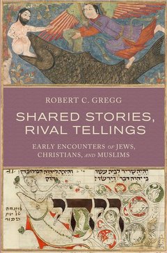 Cover of the book Shared Stories, Rival Tellings