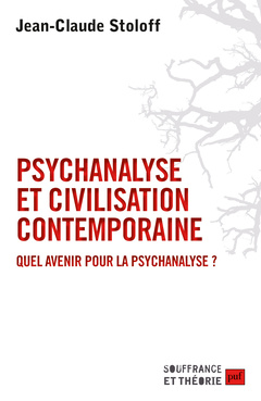 Cover of the book Psychanalyse et civilisation contemporaine