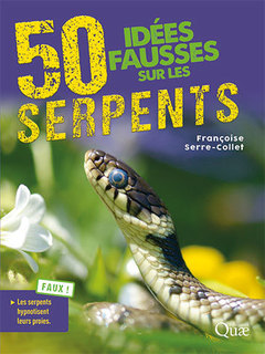 Couverture de l’ouvrage 50 idées fausses sur les serpents