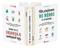 Cover of the book Un prénom de héros et d'héroïne