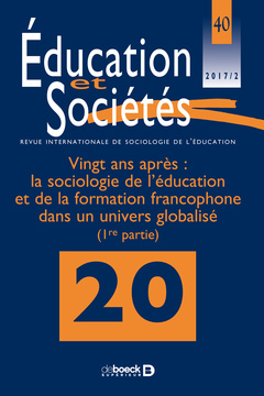 Couverture de l’ouvrage Éducation et Sociétés 2017/2 - 40 - Vingt ans après : la sociologie de l’éducation et de la formatio