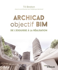 Cover of the book Archicad objectif BIM