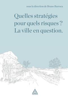 Cover of the book Quelles stratégies pour quels risques ?