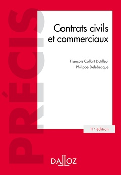 Cover of the book Contrats civils et commerciaux. 11e éd.