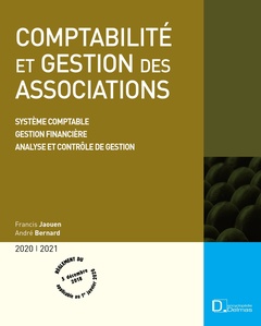 Cover of the book Comptabilité et gestion des associations 2020/2021. 13e éd. - Système comptable . Gestion financière . Analyse et contrôle de gestio