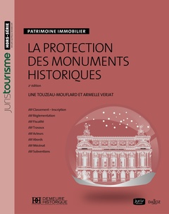 Cover of the book La protection des monuments historiques. 2e éd. - Patrimoine immobilier