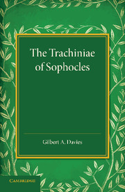 Cover of the book The Trachiniae of Sophocles