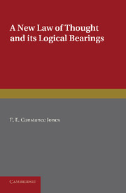 Cover of the book A New Law of Thought and its Logical Bearings