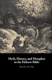 Cover of the book Myth, History, and Metaphor in the Hebrew Bible