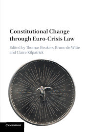 Couverture de l’ouvrage Constitutional Change through Euro-Crisis Law