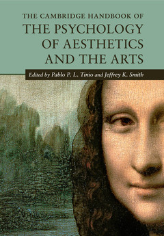 Couverture de l’ouvrage The Cambridge Handbook of the Psychology of Aesthetics and the Arts