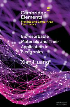 Couverture de l’ouvrage Bioresorbable Materials and Their Application in Electronics