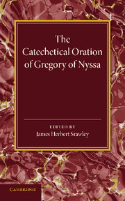 Couverture de l’ouvrage The Catechetical Oration of Gregory of Nyssa