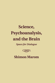 Cover of the book Science, Psychoanalysis, and the Brain
