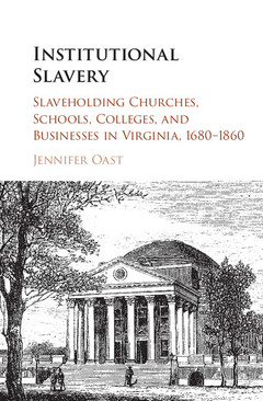 Couverture de l’ouvrage Institutional Slavery