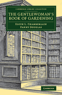 Cover of the book The Gentlewoman's Book of Gardening