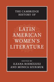 Couverture de l’ouvrage The Cambridge History of Latin American Women's Literature