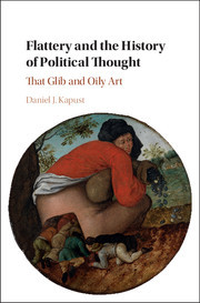 Cover of the book Flattery and the History of Political Thought