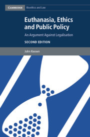 Couverture de l’ouvrage Euthanasia, Ethics and Public Policy