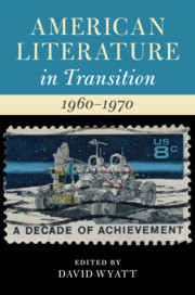 Couverture de l’ouvrage American Literature in Transition, 1960–1970